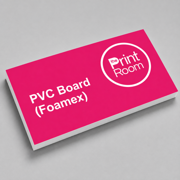Print Room branded printed PVC Foamex board for custom signage, displays and point of sale graphics.